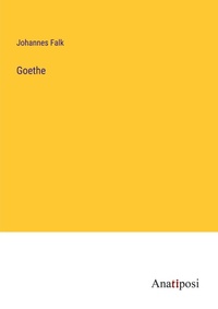 Enlarge image Cover: Goethe - Anatiposi Verlag
