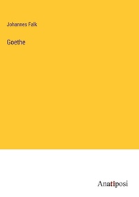 Enlarge image Cover: Goethe - Anatiposi Verlag
