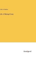 Cover: Life of Bishop Croes - Anatiposi Verlag