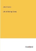 Cover: Life of Bishop Croes - Anatiposi Verlag