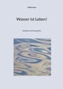 Cover: Wasser ist Leben! - BoD - Books on Demand