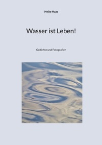 Enlarge image Cover: Wasser ist Leben! - BoD - Books on Demand