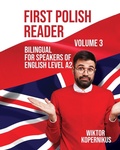 Cover: First Polish Reader Volume 3 - Language Practice Publishing