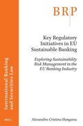 Abbildung von: Key Regulatory Initiatives in EU Sustainable Banking - Brill