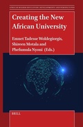 Cover: Creating the New African University - Brill