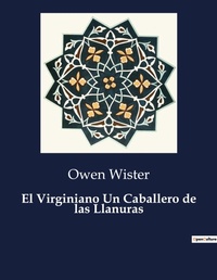 Abbildung von: El Virginiano Un Caballero de las Llanuras - Culturea