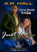 Cover: Just the Right Size - K. R. Hall