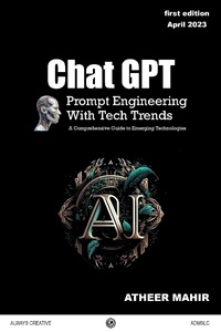 Enlarge image Cover: Chat GPT Prompt Engineering With Tech Trends - ADMSLC
