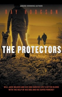 Enlarge image Cover: The Protectors - Ray Hodgson