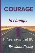 Cover: Courage to Change - Amazon Publishing Solutions