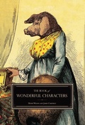 Cover: The Book of Wonderful Characters - Curious Publications