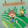 Cover: Uncle B. A. Farmer - Michele McCarthy Books