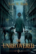 Cover: The Unrecovered - Ruthless Press