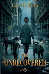 Enlarge image Cover: The Unrecovered - Ruthless Press