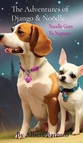 Cover: The Adventures of Django & Noodle - Sygnus Olor Publishing