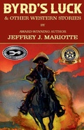 Cover: Byrd's Luck & Other Western Stories - Silverado Press