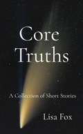 Cover: Core Truths - Crystal Skipper Press