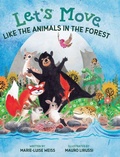 Cover: Let's Move Like the Animals in the Forest - Music, Movement & Montessori - Learn with Ms. Mary-Lou