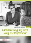 Cover: Fachberatung auf dem Weg zur Profession? - Verlag Herder
