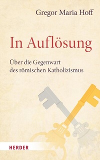 Abbildung von: In Auflösung - Verlag Herder