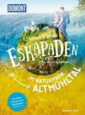 Cover: 52 kleine & gro&szlig;e Eskapaden im Naturpark Altm&uuml;hltal - DuMont Reiseverlag