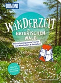 Abbildung von: DUMONT Wanderzeit im Bayerischen Wald - DuMont Reiseverlag