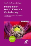 Cover: Innere Bilder - Der Schl&uuml;ssel zur Ver&auml;nderung (Leben Lernen, Bd. 343) - Klett-Cotta