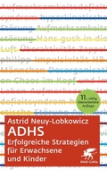 Cover: ADHS - Erfolgreiche Strategien f&uuml;r Erwachsene und Kinder - Klett-Cotta