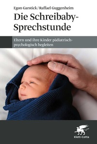 Abbildung von: Die Schreibaby-Sprechstunde - Klett-Cotta