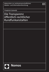Abbildung von: Die Transparenz öffentlich-rechtlicher Rundfunkanstalten - Nomos