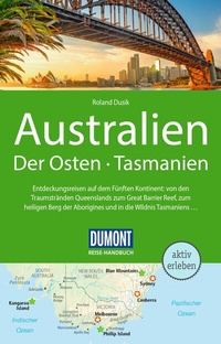 Abbildung von: DUMONT Reise-Handbuch Reiseführer Australien, Der Osten und Tasmanien - DuMont Reiseverlag
