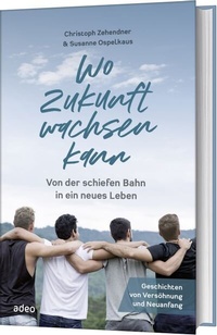 Abbildung von: Wo Zukunft wachsen kann - adeo Verlag