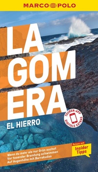 Abbildung von: MARCO POLO Reiseführer La Gomera, El Hierro - MARCO POLO ein Imprint von MAIRDUMONT