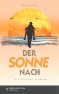 Cover: Der Sonne nach - Spa&szlig; am Lesen