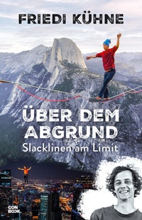 Abbildung von: Über dem Abgrund - Conbook Medien