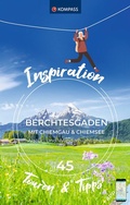 Cover: KOMPASS Inspiration Berchtesgaden und Chiemgau mit Chiemsee - KOMPASS-Karten