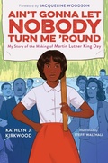 Cover: Ain't Gonna Let Nobody Turn Me 'round - HarperCollins