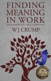 Abbildung von: Finding Meaning In Work - William Crump