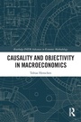 Cover: Causality and Objectivity in Macroeconomics - Routledge