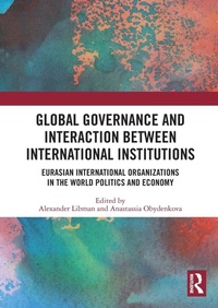 Enlarge image Cover: Global Governance and Interaction between International Institutions - Routledge