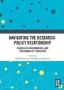 Cover: Navigating the Research-Policy Relationship - Routledge