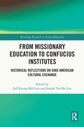 Cover: From Missionary Education to Confucius Institutes - Routledge
