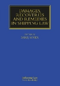 Abbildung von: Damages, Recoveries and Remedies in Shipping Law - Informa Law