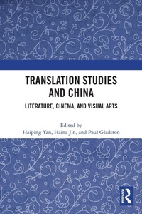 Enlarge image Cover: Translation Studies and China - Routledge