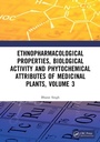 Bild: Ethnopharmacological Properties, Biological Activity and Phytochemical Attributes of Medicinal Plants Volume 3 - CRC Press