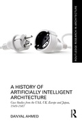 Bild: A History of Artificially Intelligent Architecture - Routledge