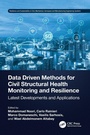 Cover: Data Driven Methods for Civil Structural Health Monitoring and Resilience - CRC Press