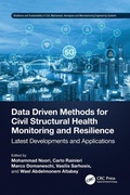 Cover: Data Driven Methods for Civil Structural Health Monitoring and Resilience - CRC Press