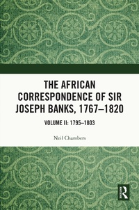 Abbildung von: The African Correspondence of Sir Joseph Banks, 1767-1820 - Routledge
