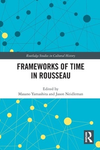 Enlarge image Cover: Frameworks of Time in Rousseau - Routledge